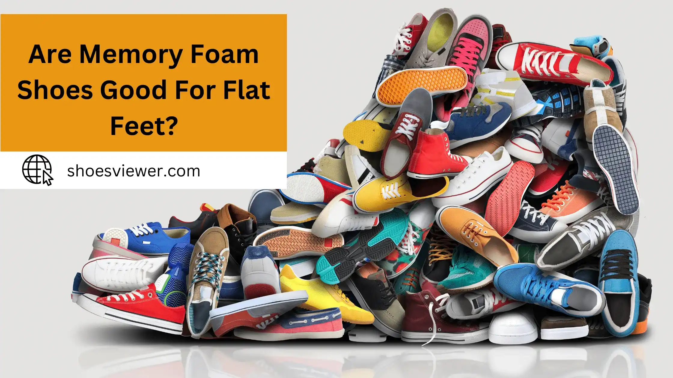 Are Memory Foam Shoes Good For Flat Feet?