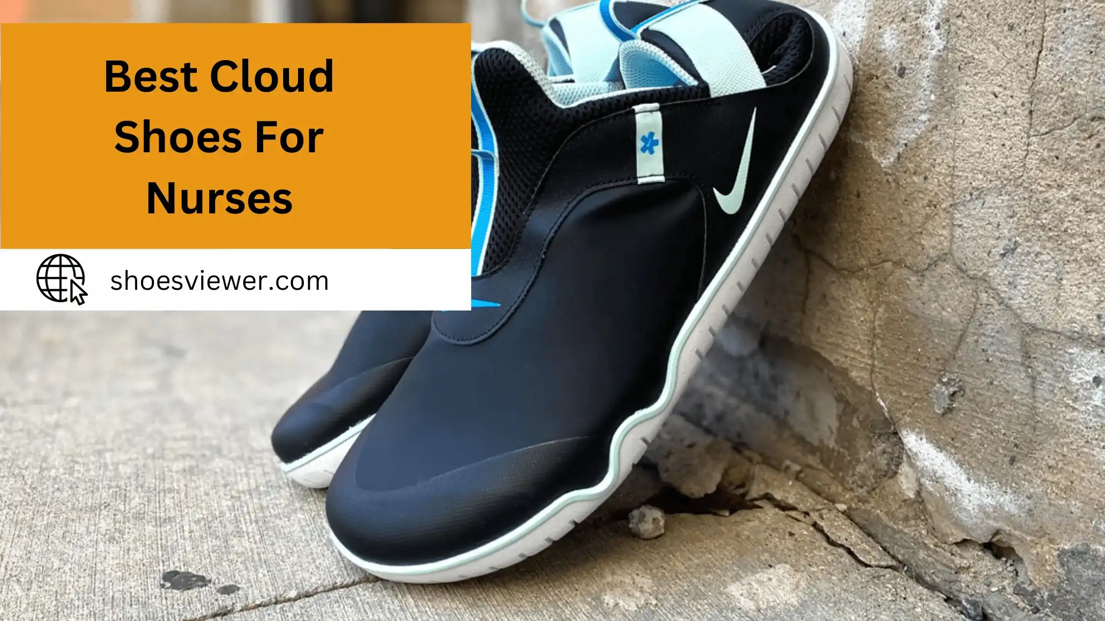 Best Cloud Shoes For Nurses - (An In-Depth Guide)