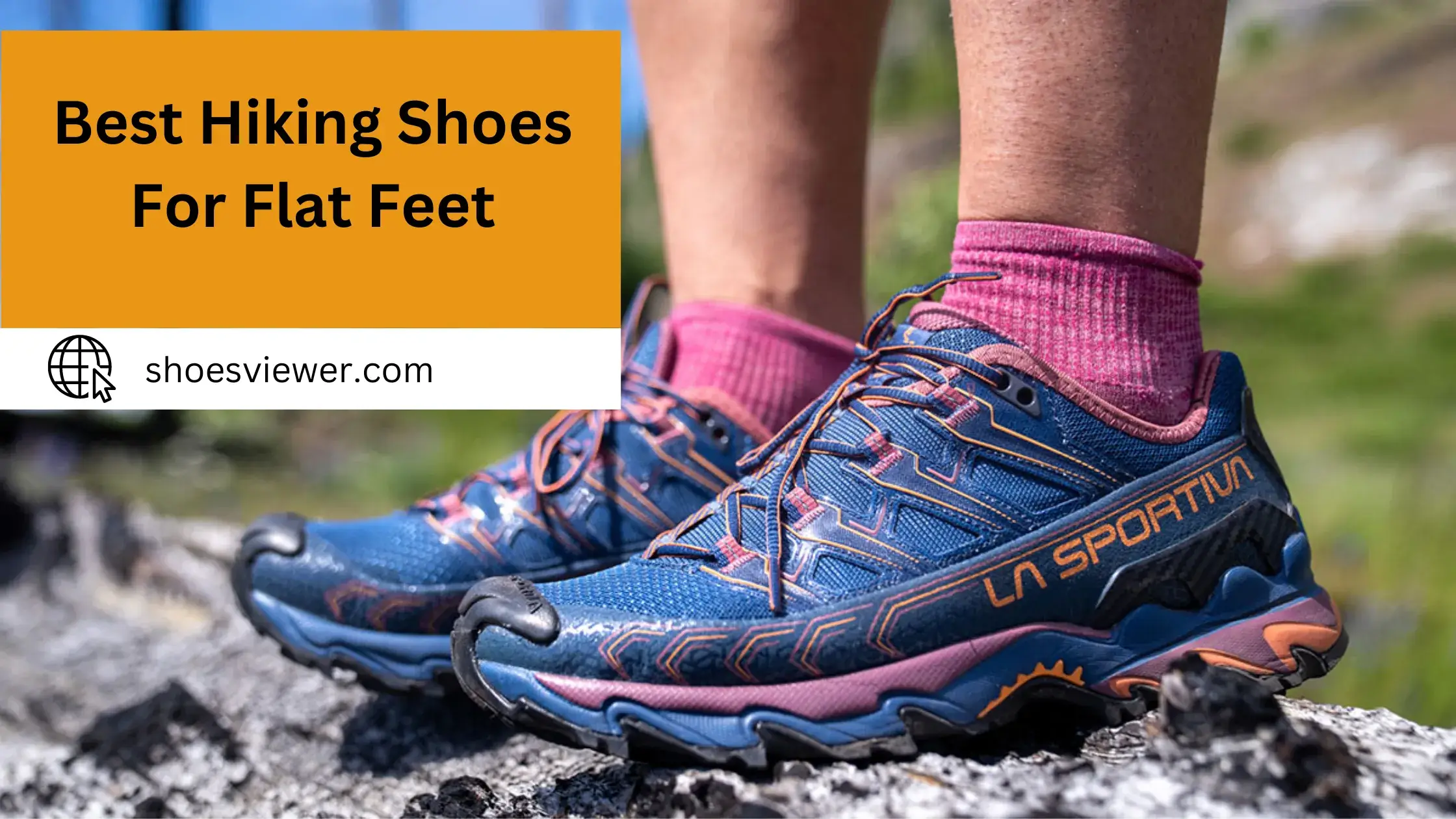 Unbiased Reviews of Top 10 Best Hiking Shoes For Flat Feet