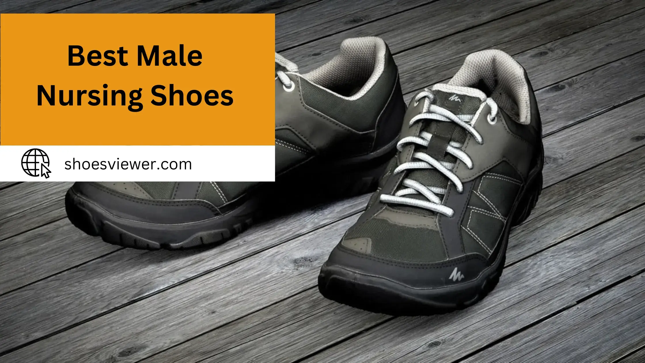 Best Male Nursing Shoes - A Comprehensive Guide