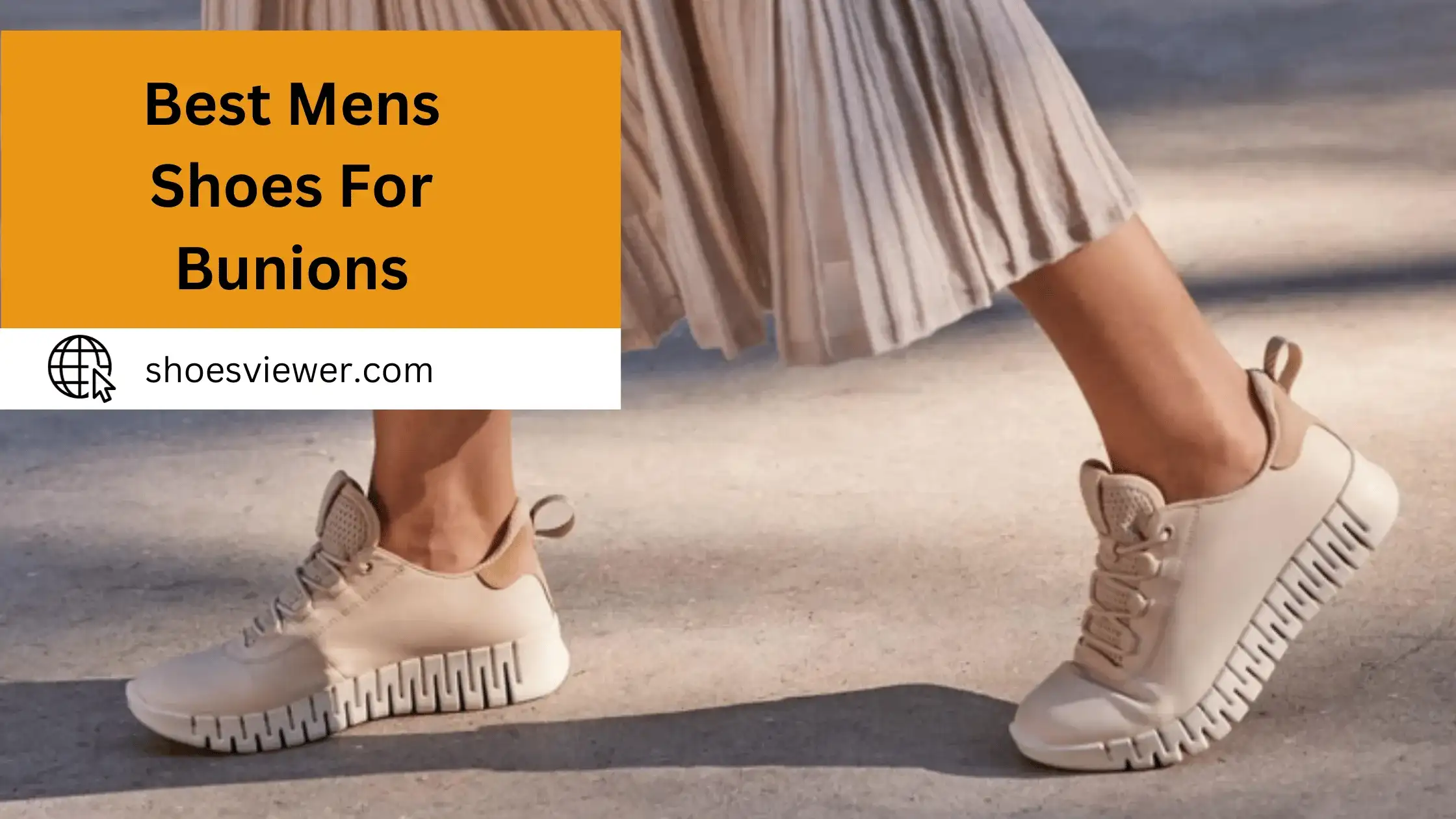 Revealing Top 10 Best Mens Shoes For Bunions