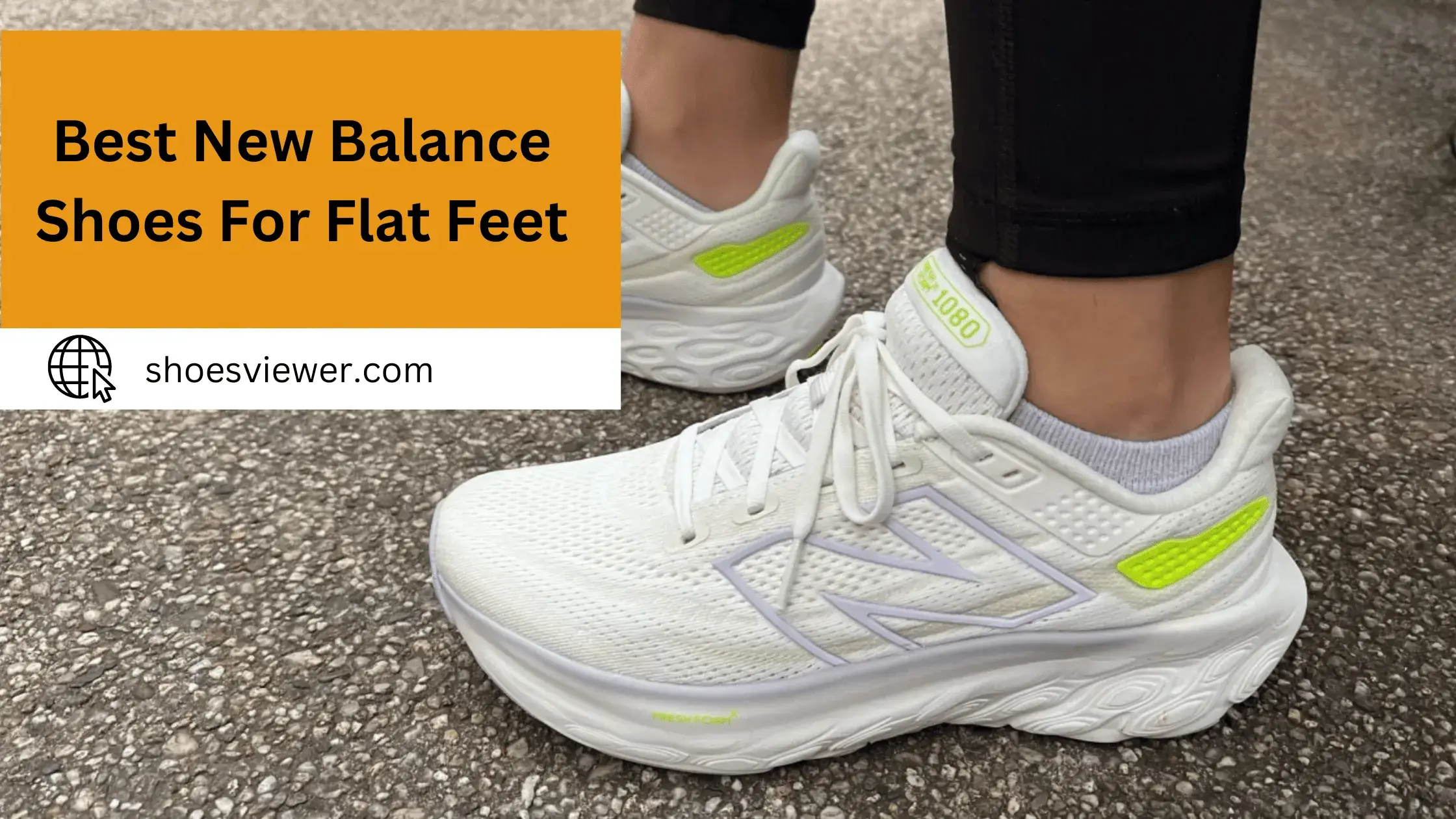 Best New Balance Shoes For Flat Feet - Latest Guide
