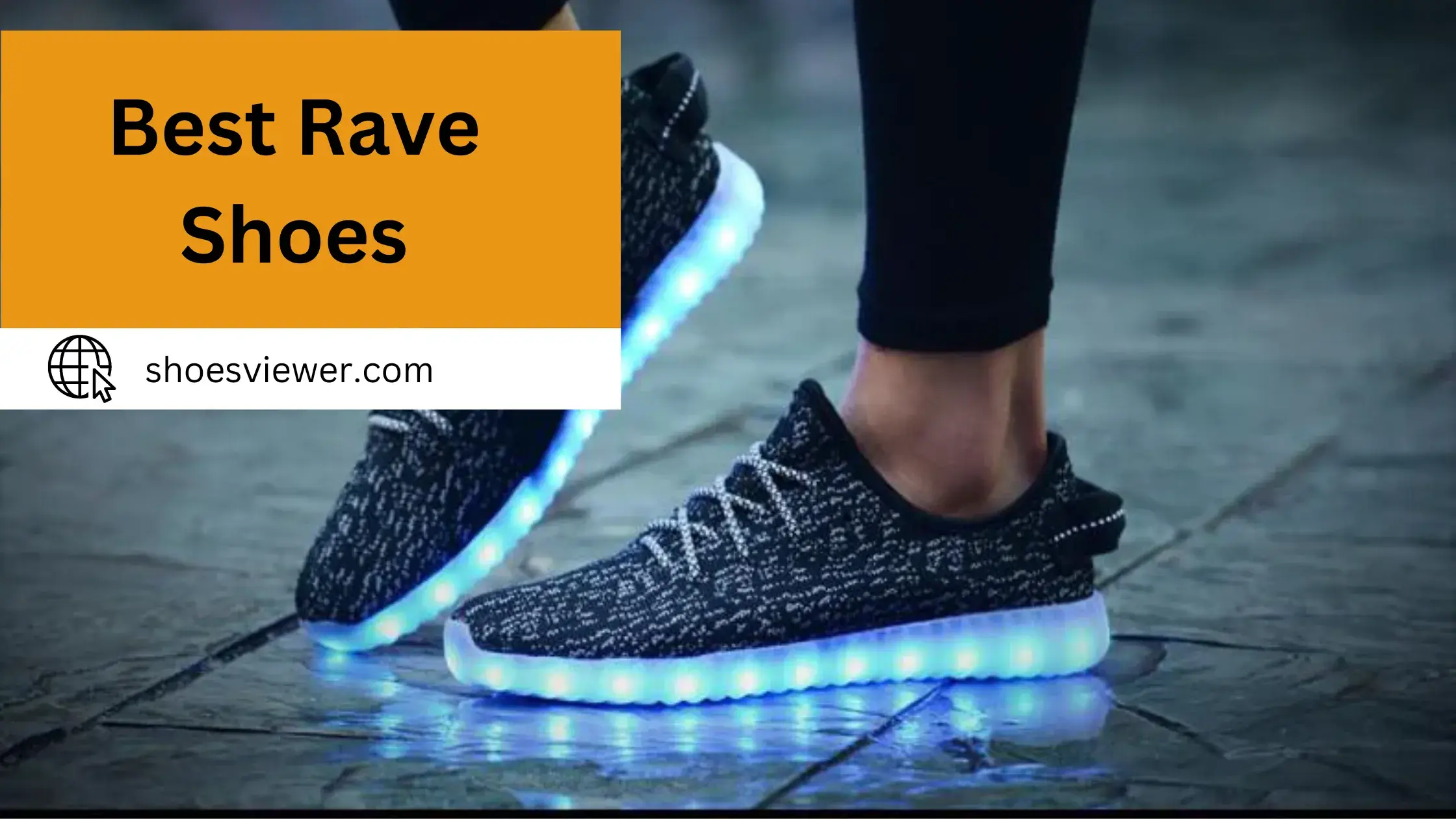 Best Rave Shoes - (An In-Depth Guide)