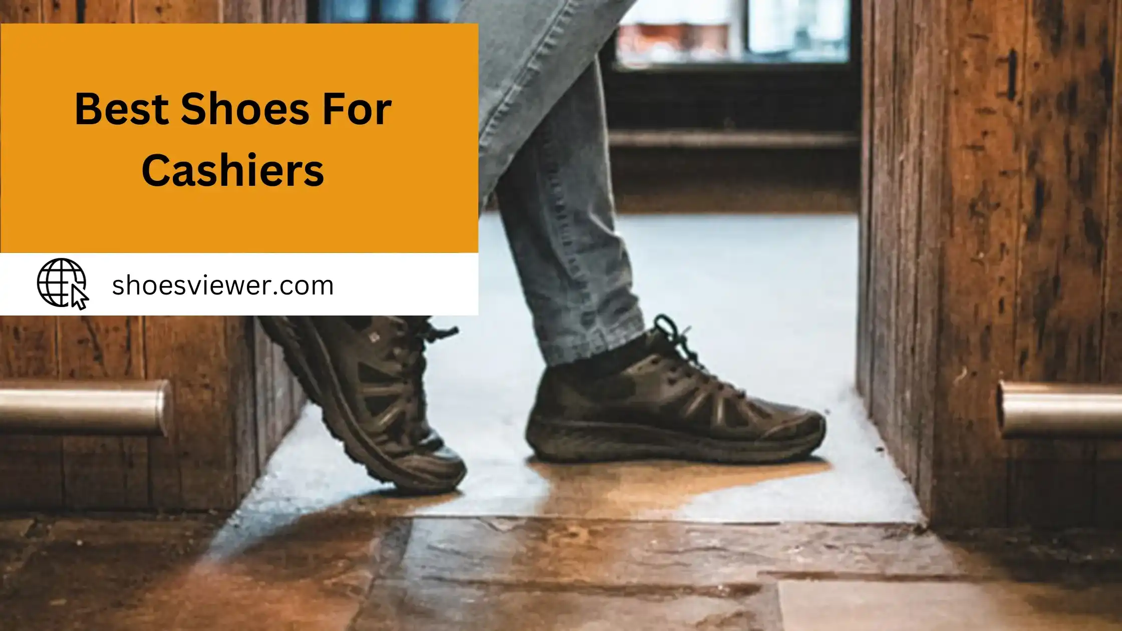 Best Shoes For Cashiers - A Comprehensive Guide