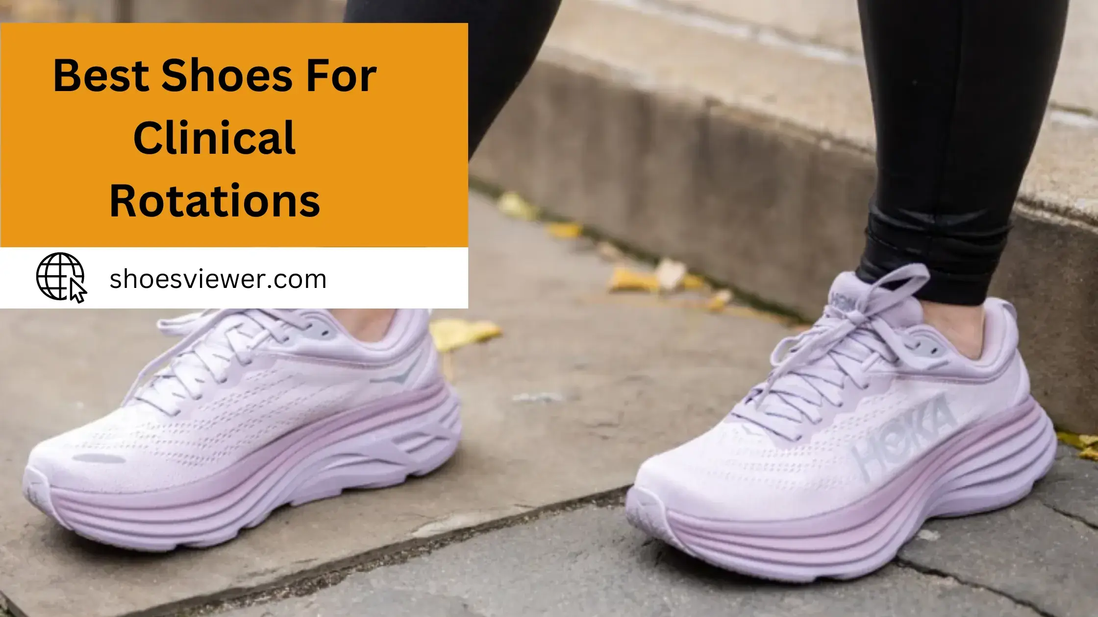 Best Shoes For Clinical Rotations - (Complete Reviews)