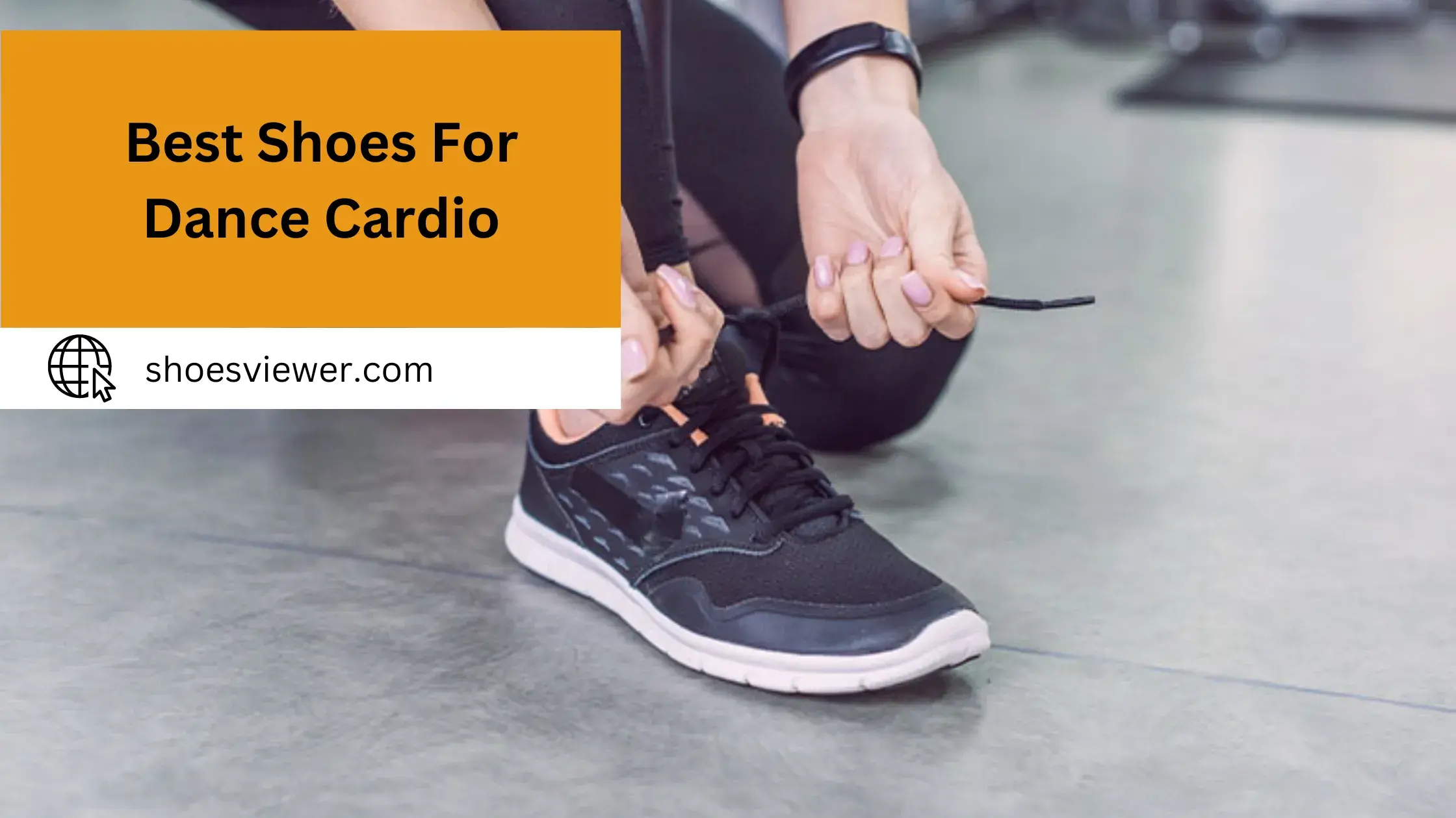 Best Shoes For Dance Cardio - (An In-Depth Guide)