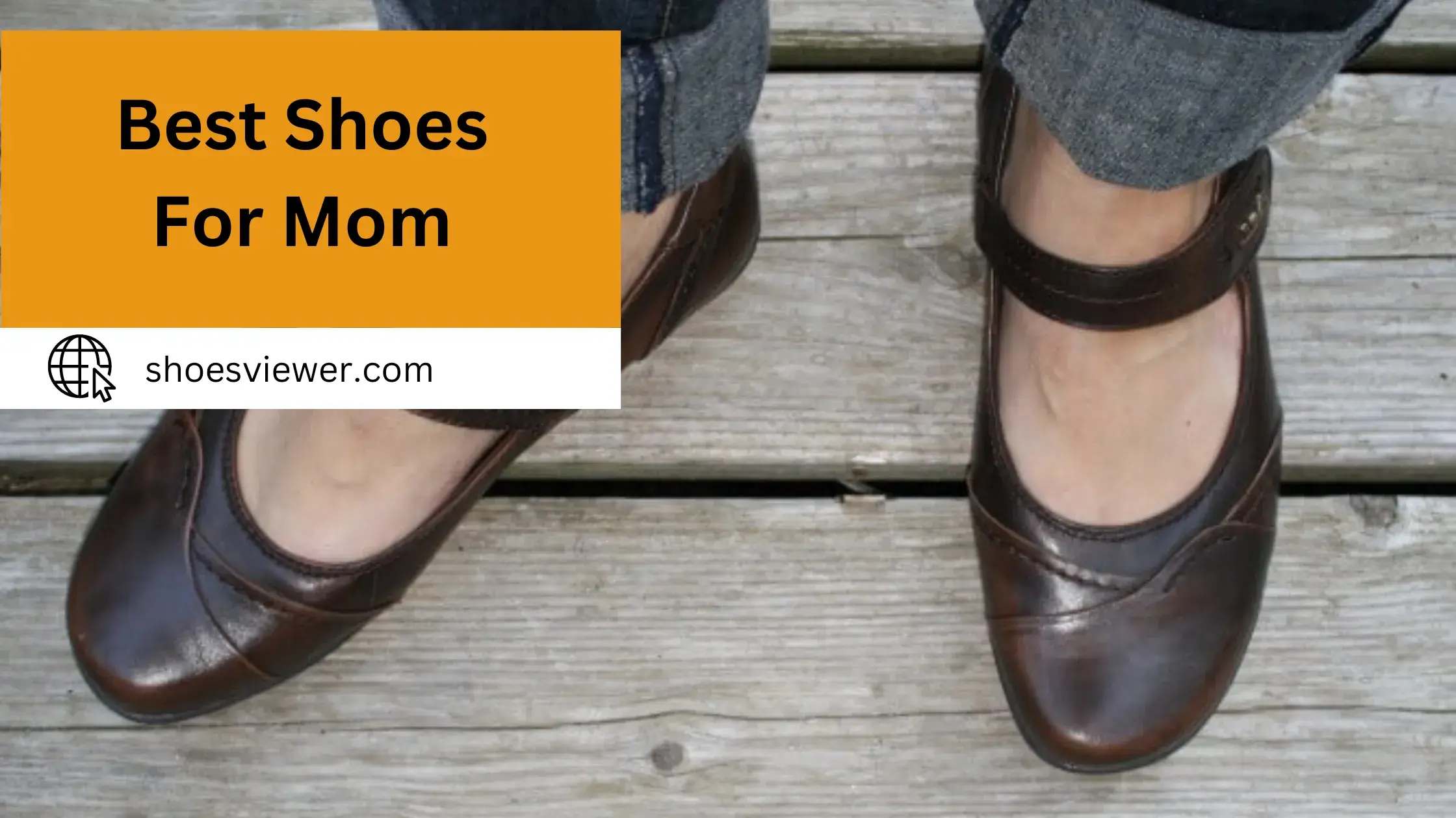 Best Shoes For Mom - (An In-Depth Guide)