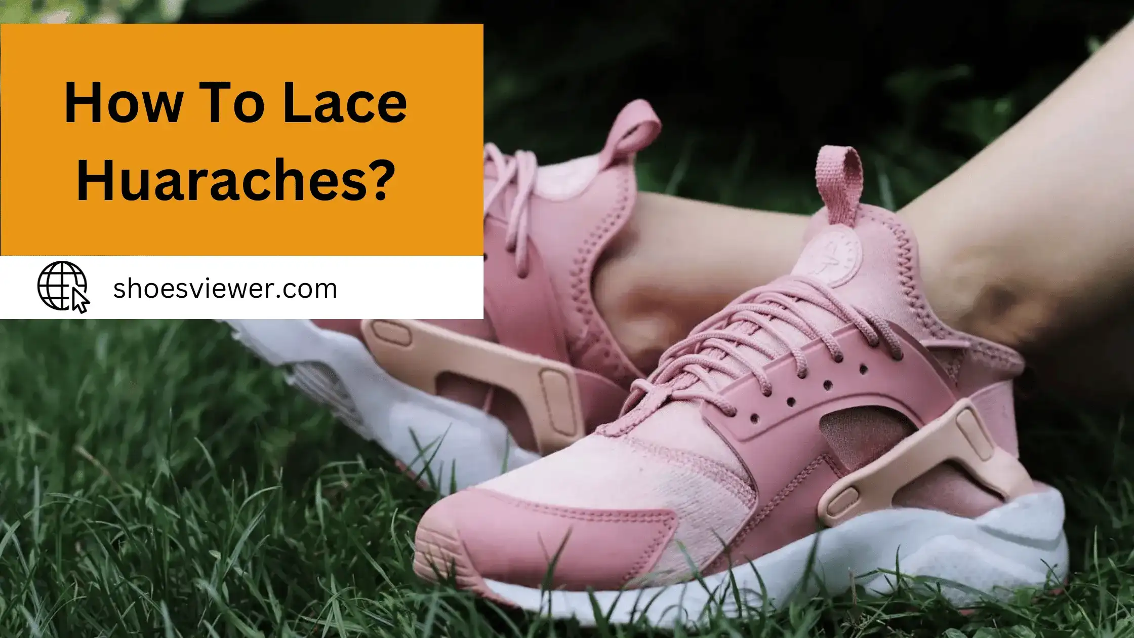 How to Lace Huaraches? Easy Guide For Everyone