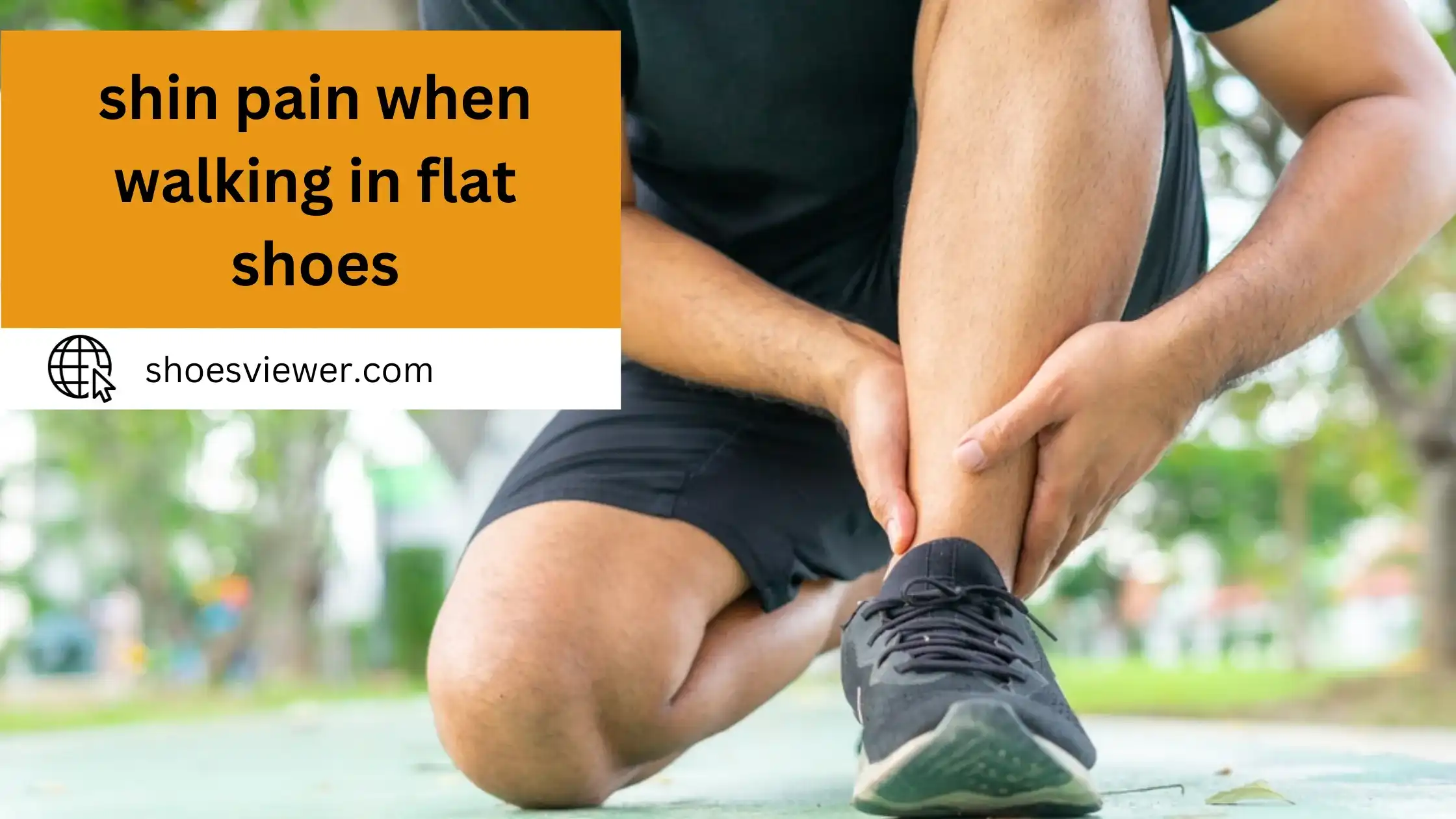 Shin Pain When Walking In Flat Shoes - Expert Analysis